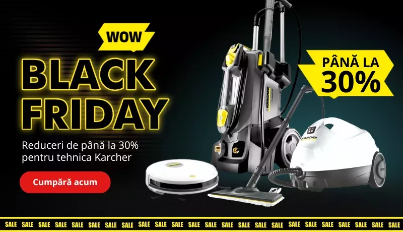 Black Friday: Reduceri de până la 30% pentru tehnica Karcher!