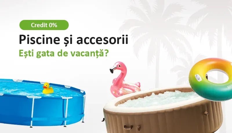 Piscine și accesorii